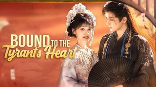 Takdir Cinta Dengan Kaisar - Bound To The Tyrant’s Heart - Please Come Into My Arms Full Sub Indo