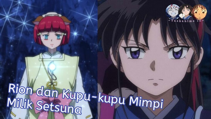 Rion dan Kupu-kupu Mimpi Milik Setsuna || Alur Yashahime season 2 episode 5 (episode 29)