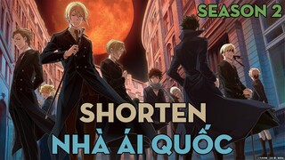 SHORTEN "Nhà Ái Quốc Moriarty" | Season 2 | AL Anime
