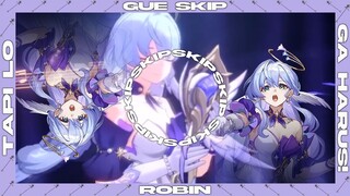 gue skip Robin tapi lo ga harus! | Honkai Star Rail