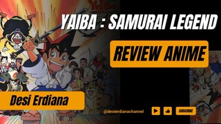 Review Anime Yaiba : Samurai Legend