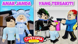 ANAK SEORANG JANDA YANG TERSAKITI (LIVETOPIA) - ROBLOX INDONESIA