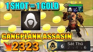 GANGPLANK SIÊU SÁT THỦ 1 BẮN ONE SHOT = 1 GOLD XEM LÀ NGHIỆN