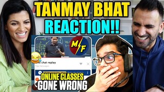 ONLINE CLASSES GONE WRONG - 3 | TANMAY BHAT | REACTION!!