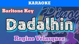 Dadalhin by Regine Velasquez (Karaoke : Baritone Key)