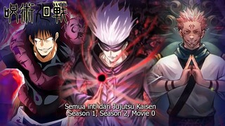 HAL YANG WAJIB DIKETAHUI DI JUJUTSU KAISEN SEASON 1 SEASON 2 DAN MOVIE 0 JUJUTSU KAIZEN ZERO ❗🔥