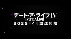 Date a Live Season 4 - Official Trailer 3