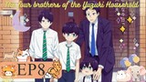 The Yuzuki Family’s Four Sons Episode 8