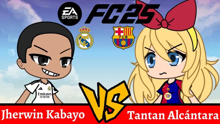 Jherwin Kabayo VS Tantan Alcántara in FC 25 (El Clásico Edition)