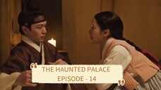 THE HAUNTED PALACE EPISODE 14 || ALUR CERITA DRAMA KOREA