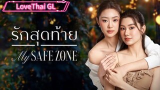 My Safe Zone - Episode 3(GL) English sub