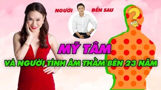 Mỹ Tâm Và Chuyện Đặc Biệt Về Người Đàn Ông Âm Thầm Gắn Bó Suốt 23 Năm