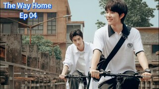 The Way Home Ep 04 (sub indo)