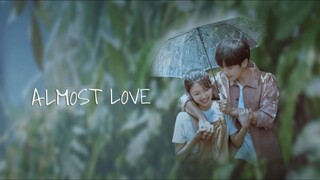 🇨🇳 ALMOST LOVE | FULL MOVIE | ENG SUB
