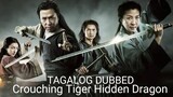 Crouching Tiger Hidden Dragon - Tagalog Dubbed