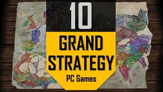 Best GRAND STRATEGY Games | TOP10 Grand Strategy Games on PC