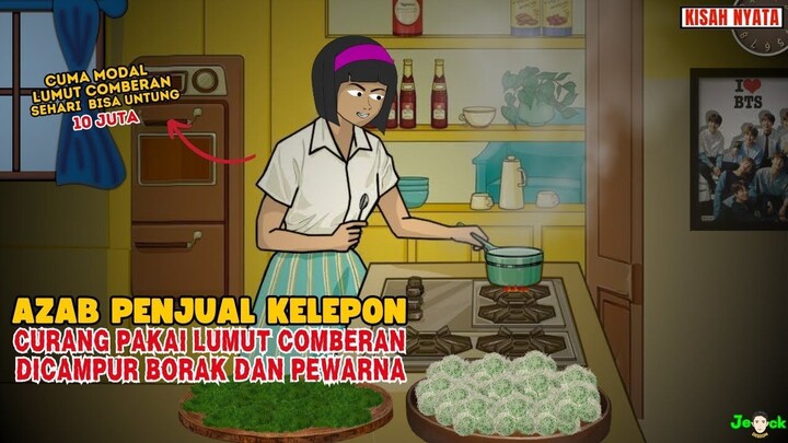AZAB PENJUAL KELEPON CURANG PAKAI LUMUT COMBERAN DICAMPUR BORAK DAN PEWARNA