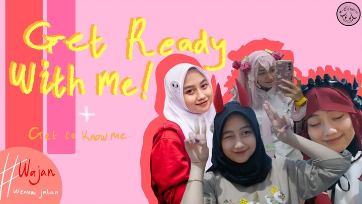 Get Ready With Me+Get To Know Me^^ || #BestOfBest #WaJan