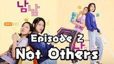 [Sub  Indo] Not Others Episode 02