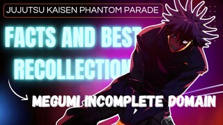 SOME COOL FACT AND BEST RECOLLECTION FOR MEGUMI INCOMPLETE DOMAIN JUJUTSU KAISEN PHANTOM PARADE