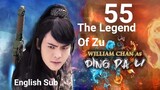 The Legend Of Zu EP55 (2015 EngSub S1)