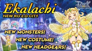 RO 2.0 EKALACHI CITY ~ All New Monsters, Equipment, Cards & Headgears!!