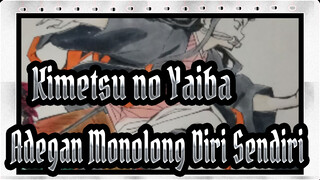 Kimetsu no Yaiba|【AMV Gambaran Sendiri】Adegan Monolong Diri Sendiri Skala Besar