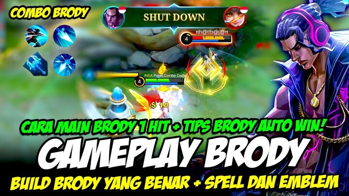 CARA BARU MAIN BRODY 1 HIT + BUILD BRODY TERSAKIT ❗ GAMEPLAY BRODY COMBO ULTI ❗ TIPS BRODY MLBB