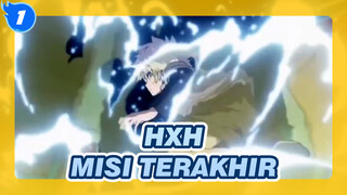 HUNTER×HUNTER|【AMV】Misi Terakhir_1