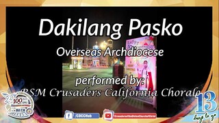 Dakilang Pasko performed by RSM Crusaders California Chorale (13 days to go)