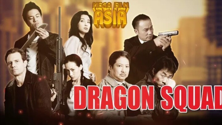 Dragon Squad (2005) Dubbing Indonesia