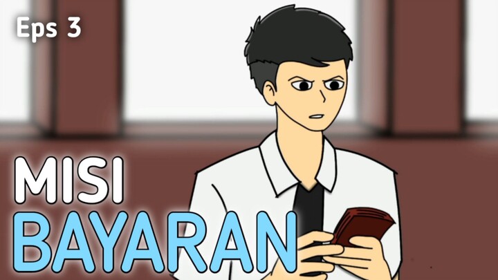 MENERIMA BAYARAN YANG BESAR - Drama Animasi