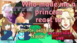 Who made me a princess react to Jeanette next life as Navier || 2/3 || OverShaker AMU || Original