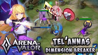 NEW: TEL'ANNAS DIMENSION BREAKER  | ARENA OF VALOR | AOV | ROV | LiênQuânMobile | 傳說對決