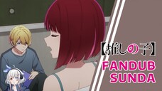 Aqua Dimarahin - Oshi no Ko S2 Episode 4 【FANDUB SUNDA】