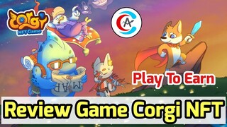 Review đánh giá Game Corgi NFT - Game kiếm tiền hot 2021