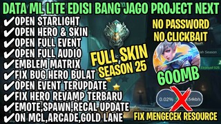 Data ML Lite Full Event 600Mb Patch Project Next | ML Lite | Cara Mengatasi Lag & Patah Patah ML