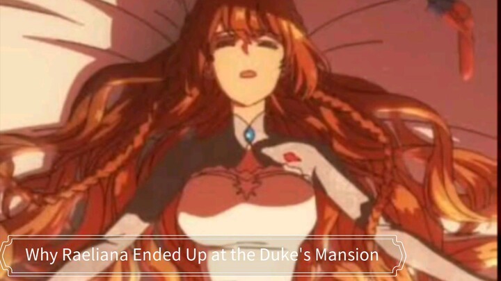 Why Raeliana Ended Up at the Duke's Mansion: Manhwa & Anime yang Menggoda Hati!