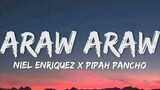 Araw-araw Love - Flow G (Mashup) | Pipah Pancho X Niel Enriquez (Lyrics)