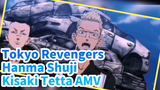 Tokyo Revengers: Câu chuyện giữa Thần chết và Joker: Hanma Shuji và Kisaki Tetta
