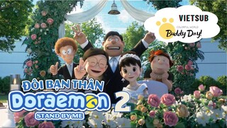 (Điện Ảnh) Doraemon 3D: Stand By Me 2 - Doraemon: Đôi Bạn Thân 2 [Vietsub].