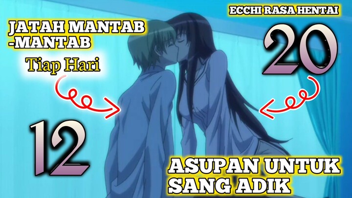 Anime Ini Bukan Untuk Bocil ‼️ adik polos yang yang di kasih jatah oleh sang kakak