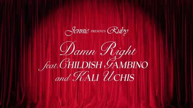 JENNIE, Childish Gambino, Kali Uchis - Damn Right