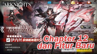 Akhirnya Chapter 12 dan Mari Kita Gacha Ines !! - Arknights Indonesia