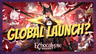 [Echocalypse] Global Launch Date Speculation!