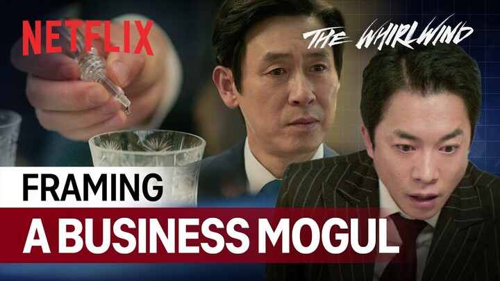 The Prime Minister vs. The Businessman | The Whirlwind | Netflix [ENG SUB]