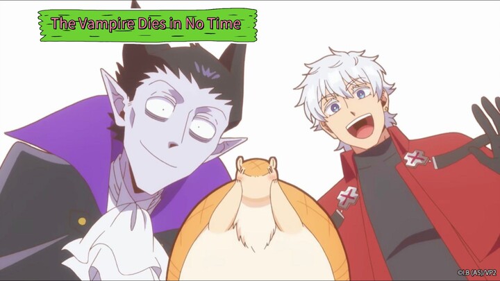 The Vampire Dies in No Time