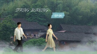 Spring Burning [2025] Ep 06 (Sub Indonesia)