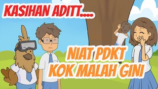 ADIT PENGEN PDKT - ANIMASI SEKOLAH INDONESIA