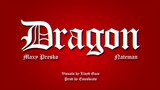MaxyPresko, Nateman - "DRAGON"🐉 (Official Lyric Video) #PHDRILL